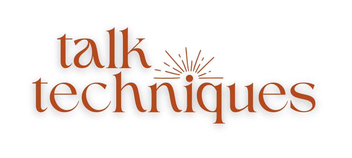 Talk Techniques